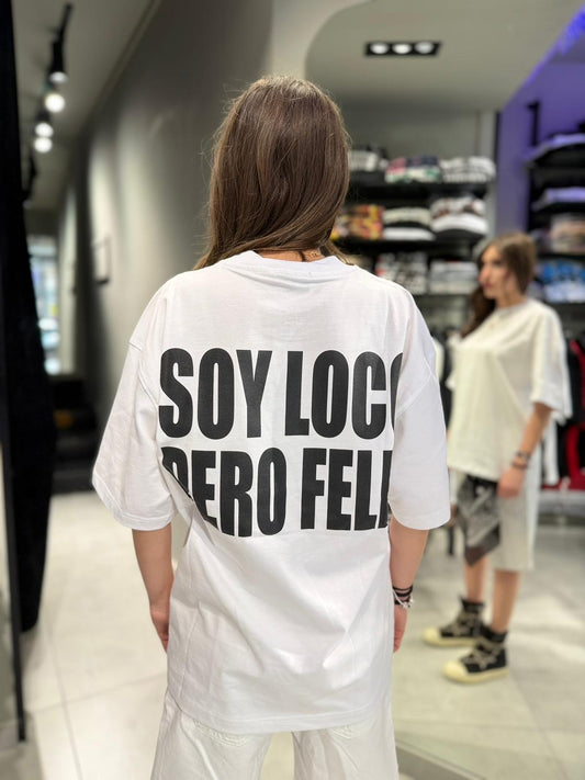 T-Shirt Soy Loco Però feliz