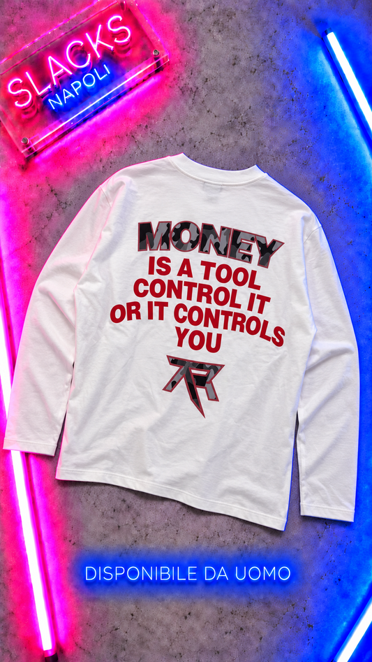 T-Shirt LoongSleeve Money Is A Tool