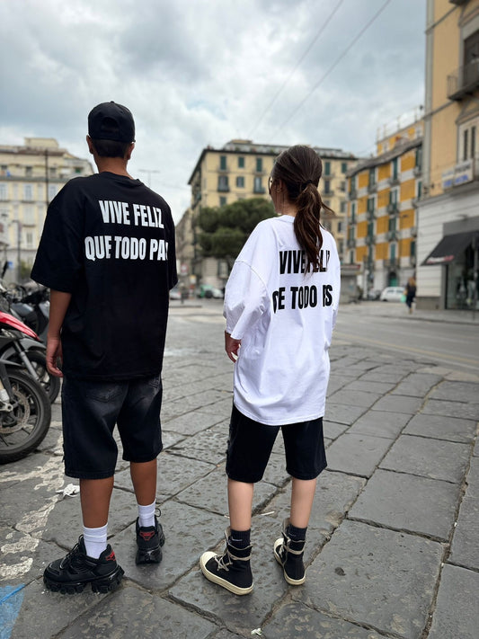 T-Shirt Vive Feliz Que Todo Pasa