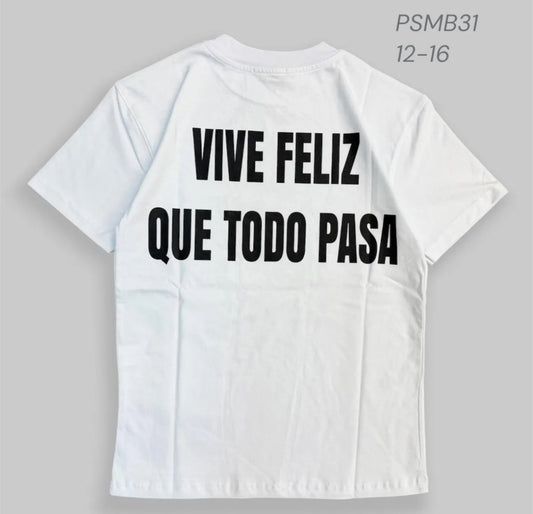 Ragazzo T-Shirt Vive Feliz Que Todo Pasa