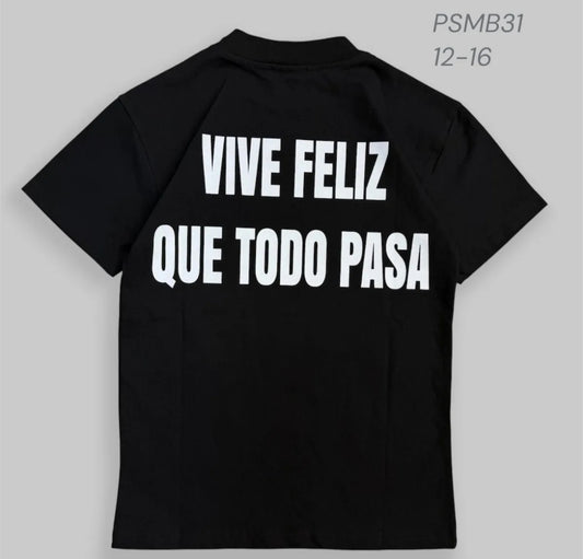 Ragazzo T-Shirt Vive Feliz Que Todo Pasa